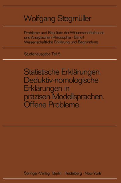 Produktbild: Statistische Erkl&auml;rungen Deduktiv-nomologische Erkl&auml;rungen in pr&auml;zisen Modellsprachen Offene Probleme