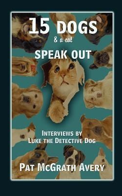Produktbild: 15 Dogs & a Cat Speak Out