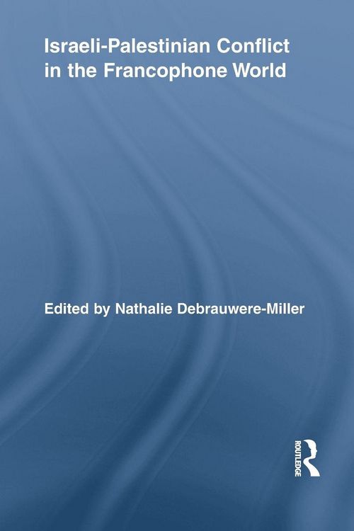 Produktbild: Israeli-Palestinian Conflict in the Francophone World