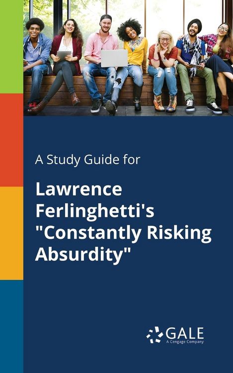 Produktbild: A Study Guide for Lawrence Ferlinghetti's "Constantly Risking Absurdity"