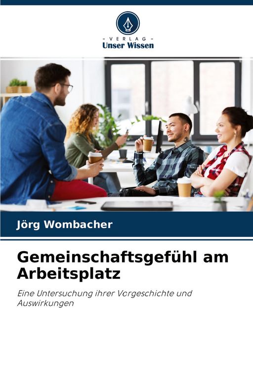 Produktbild: Gemeinschaftsgef&uuml;hl am Arbeitsplatz