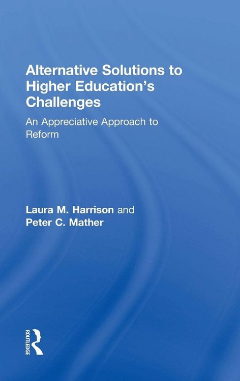 Produktbild: Alternative Solutions to Higher Education's Challenges