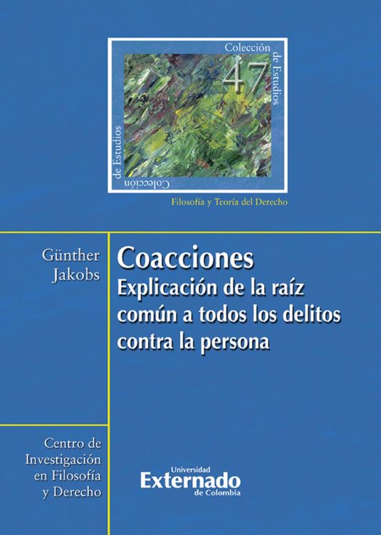 Produktbild: Coacciones : explicaci&oacute;n de la ra&iacute;z com&uacute;n a todos los delitos contra la persona