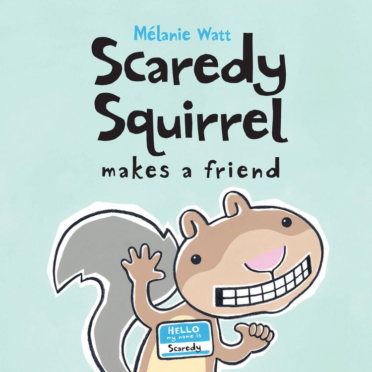 Produktbild: Scaredy Squirrel Makes a Friend