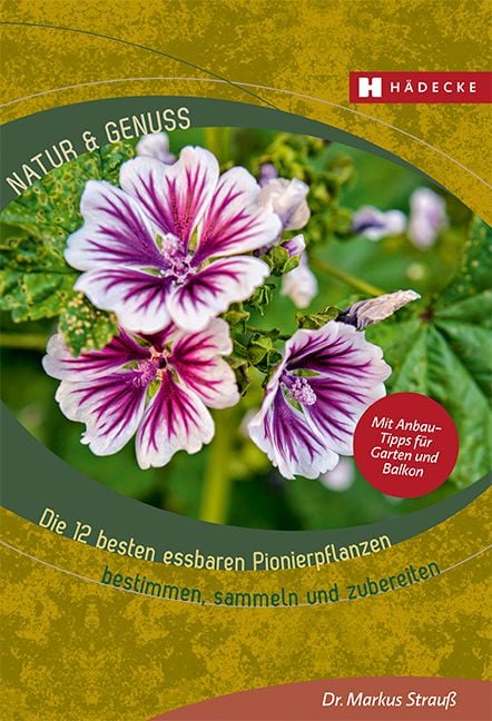 Produktbild: Die 12 besten essbaren Pionierpflanzen