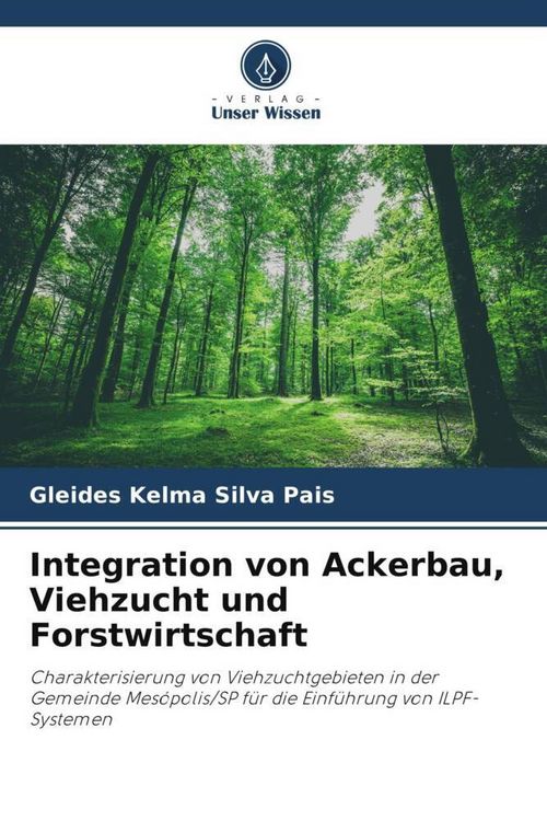 Produktbild: Integration von Ackerbau, Viehzucht und Forstwirtschaft