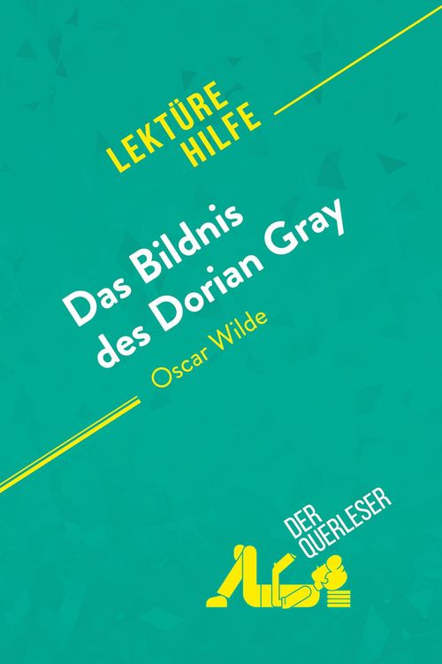 Produktbild: Das Bildnis des Dorian Gray von Oscar Wilde (Lekt&uuml;rehilfe)