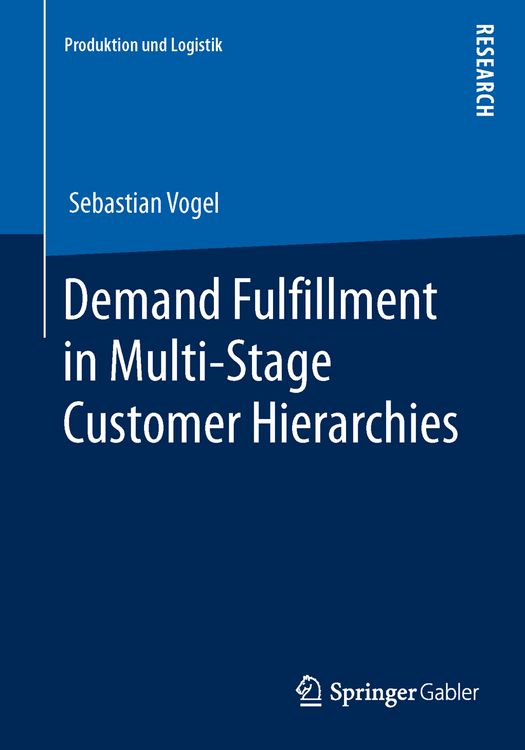 Produktbild: Demand Fulfillment in Multi-Stage Customer Hierarchies