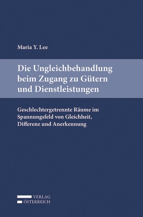 Produktbild: Die Ungleichbehandlung beim Zugang zu G&uuml;tern und Dienstleistungen