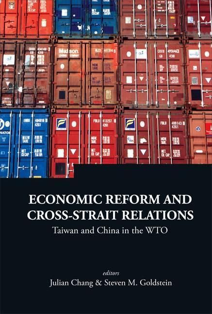 Produktbild: Economic Reform and Cross-Strait Relations: Taiwan and China in the Wto