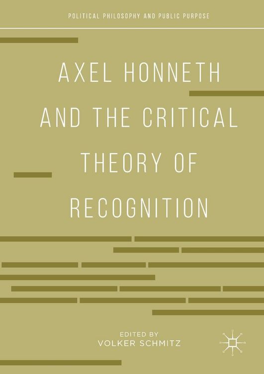 Produktbild: Axel Honneth and the Critical Theory of Recognition