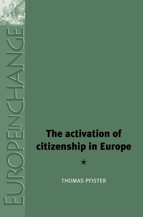Produktbild: The Activation of Citizenship in Europe