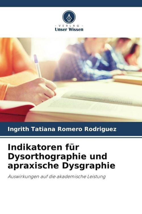 Produktbild: Indikatoren f&uuml;r Dysorthographie und apraxische Dysgraphie