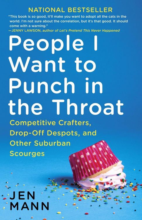 Produktbild: People I Want to Punch in the Throat