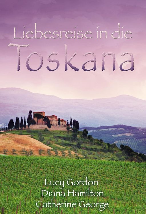 Produktbild: Liebesreise in die Toskana