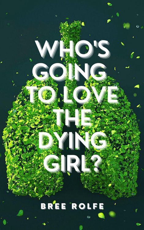 Produktbild: Who's Going to Love the Dying Girl?