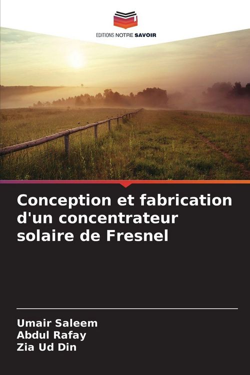 Produktbild: Conception et fabrication d'un concentrateur solaire de Fresnel