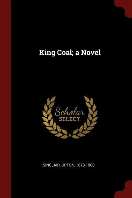 Produktbild: King Coal; a Novel