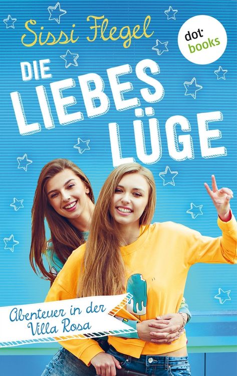 Produktbild: Die Liebesl&uuml;ge: Abenteuer in der Villa Rosa - Band 1