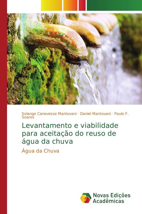 Produktbild: Levantamento e viabilidade para aceita&ccedil;&atilde;o do reuso de &aacute;gua da chuva