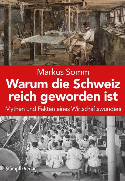 Produktbild: Warum die Schweiz reich geworden ist