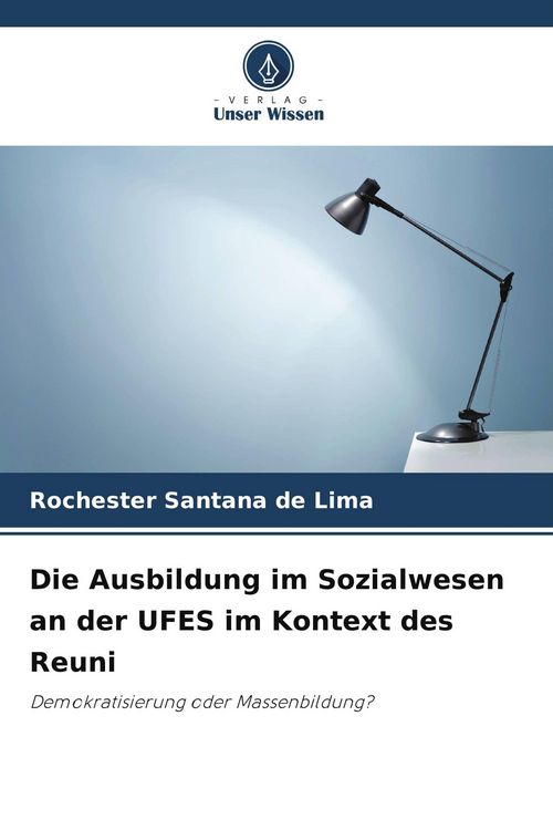 Produktbild: Die Ausbildung im Sozialwesen an der UFES im Kontext des Reuni