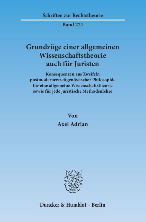 Produktbild: Grundz&uuml;ge einer allgemeinen Wissenschaftstheorie auch f&uuml;r Juristen.