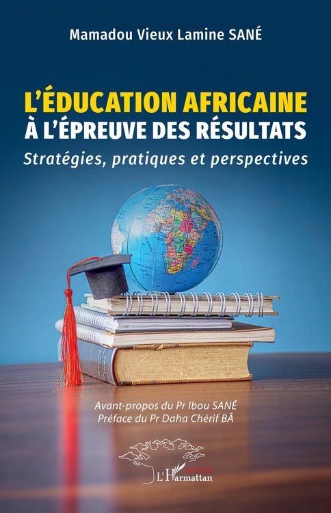 Produktbild: L'&eacute;ducation africaine &agrave; l'&eacute;preuve des r&eacute;sultats