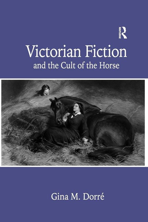 Produktbild: Victorian Fiction and the Cult of the Horse