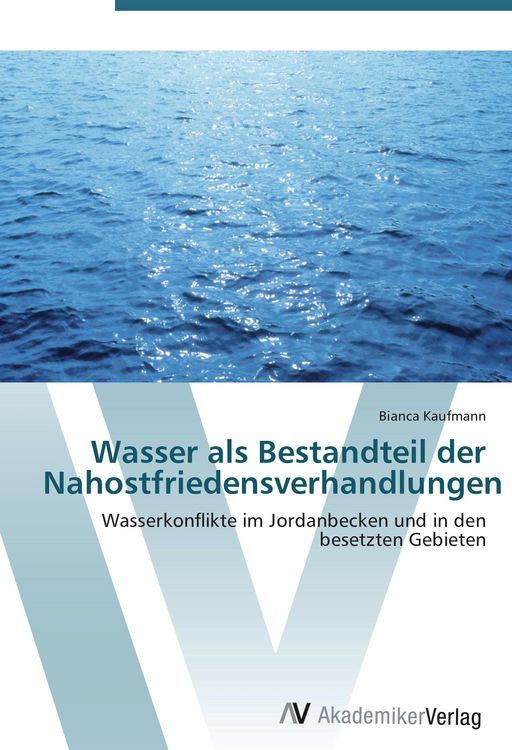 Produktbild: Wasser als Bestandteil der Nahostfriedensverhandlungen