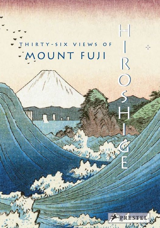 Produktbild: Hiroshige: Thirty-six Views of Mount Fuji