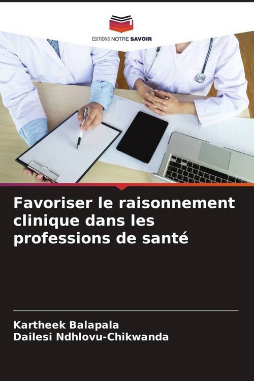 Produktbild: Favoriser le raisonnement clinique dans les professions de sant&eacute;