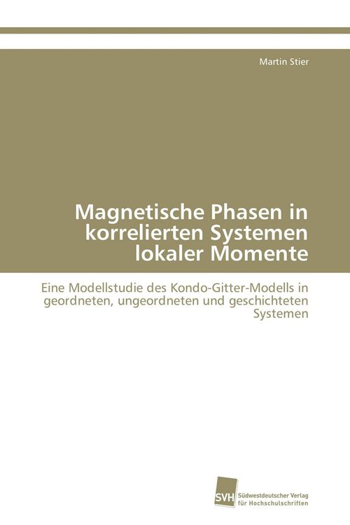 Produktbild: Magnetische Phasen in korrelierten Systemen lokaler Momente