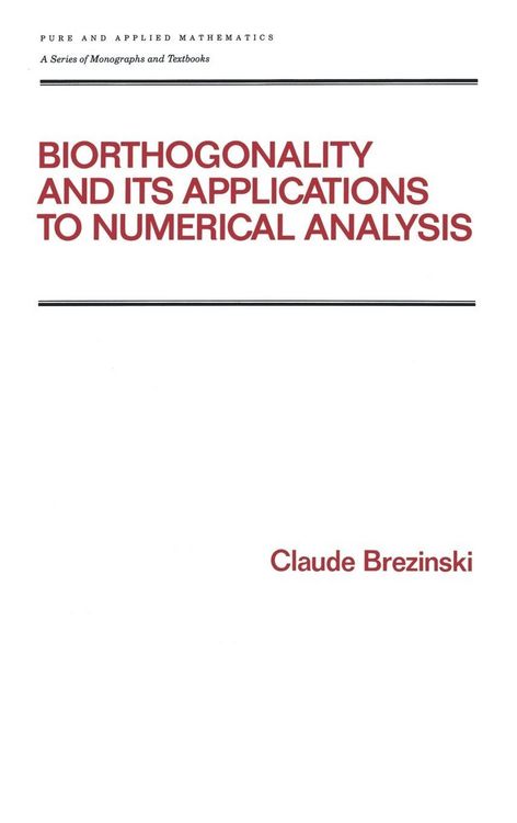 Produktbild: Biorthogonality and its Applications to Numerical Analysis
