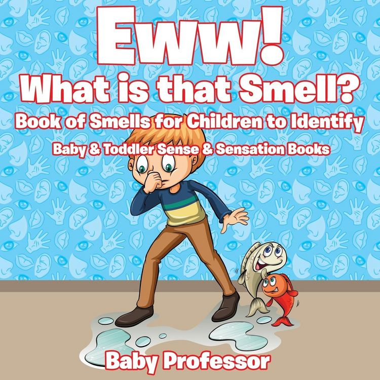 Produktbild: Eww! What is that Smell? Book of Smells for Children to Identify - Baby & Toddler Sense & Sensation Books