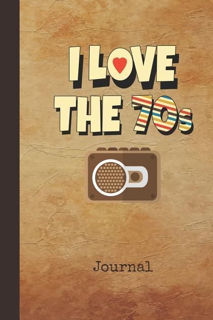 Produktbild: I Love The 70s Journal