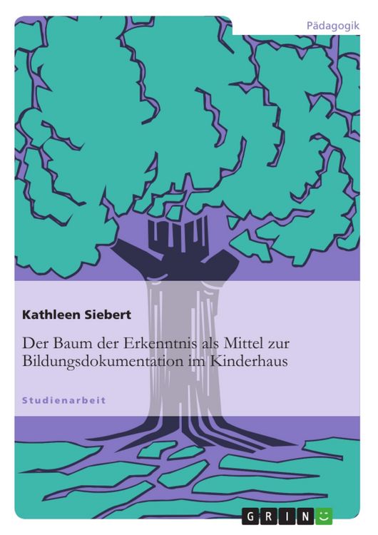 Produktbild: Der Baum der Erkenntnis als Mittel zur Bildungsdokumentation im Kinderhaus