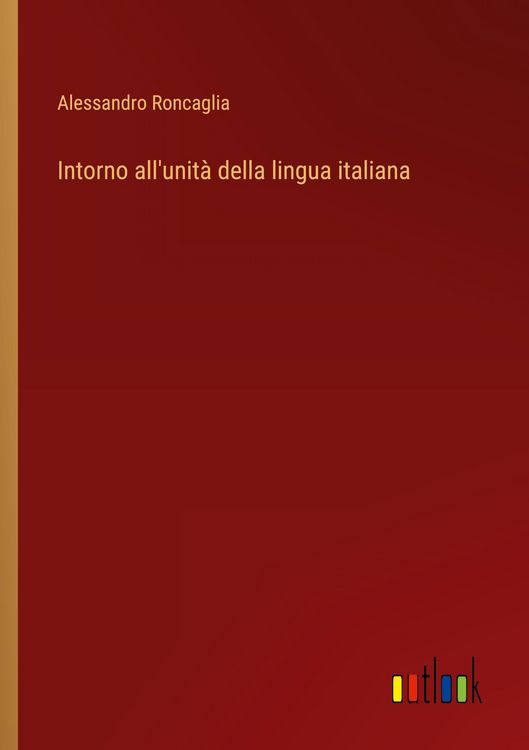Produktbild: Intorno all'unit&agrave; della lingua italiana