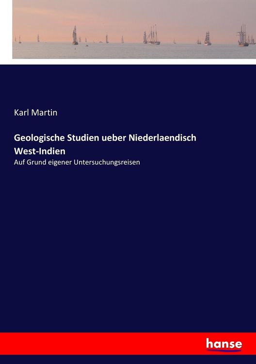 Produktbild: Geologische Studien ueber Niederlaendisch West-Indien