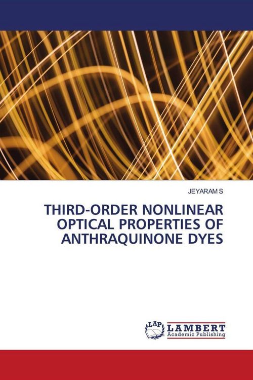 Produktbild: Third-Order Nonlinear Optical Properties Of Anthraquinone Dyes