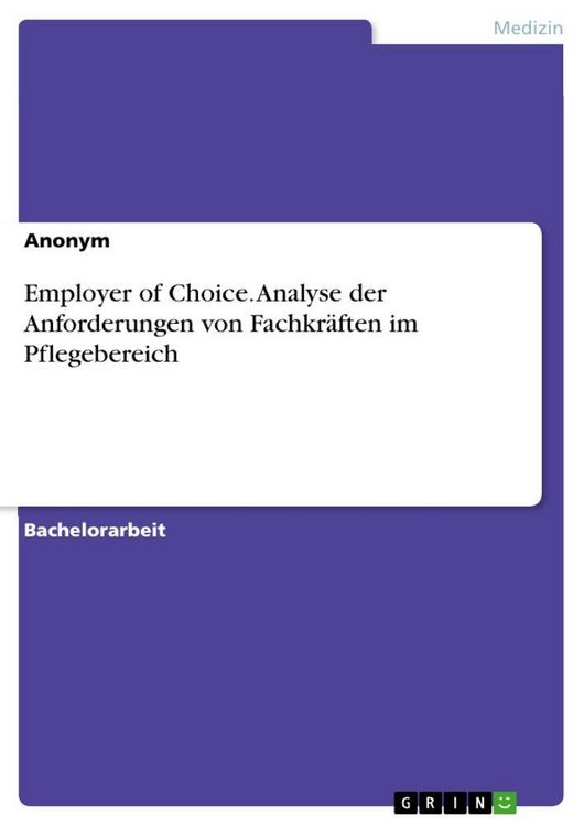 Produktbild: Employer of Choice. Analyse der Anforderungen von Fachkr&auml;ften im Pflegebereich