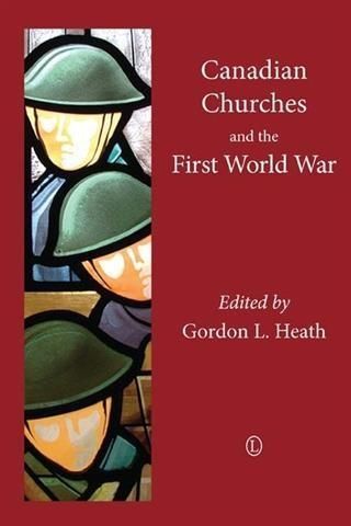 Produktbild: Canadian Churches and the First World War