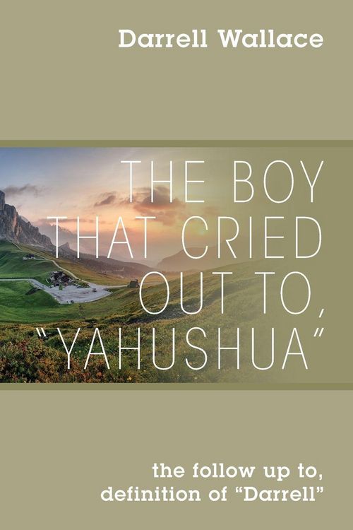 Produktbild: The Boy That Cried Out To, "Yahushua"