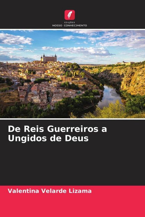 Produktbild: De Reis Guerreiros a Ungidos de Deus
