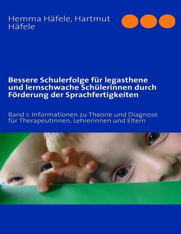 Produktbild: Bessere Schulerfolge f&uuml;r legasthene und lernschwache Sch&uuml;lerinnen durch F&ouml;rderung der Sprachfertigkeiten