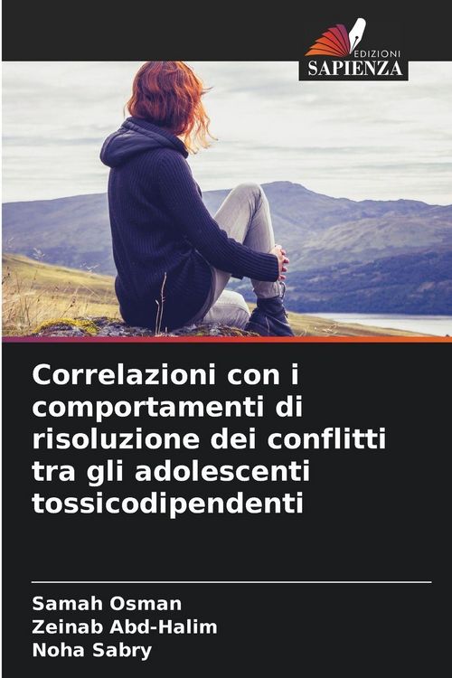 Produktbild: Correlazioni con i comportamenti di risoluzione dei conflitti tra gli adolescenti tossicodipendenti