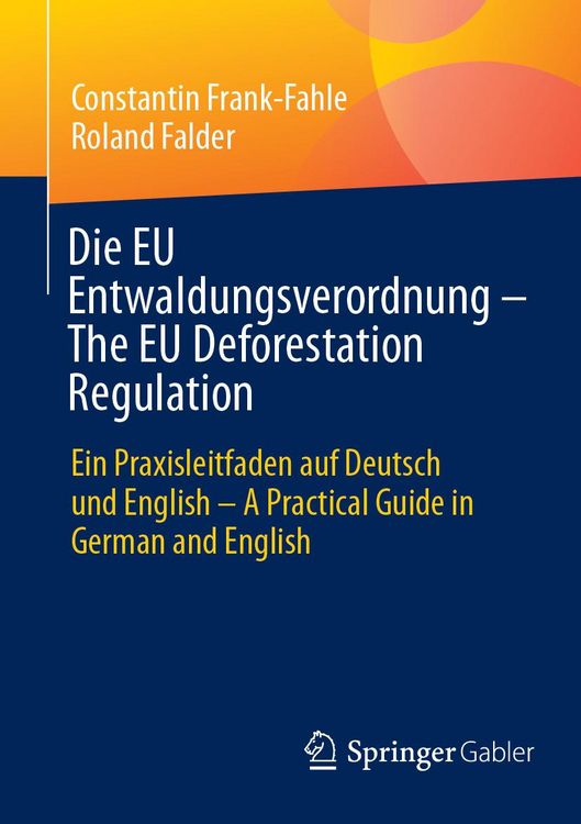 Produktbild: Die EU Entwaldungsverordnung - The EU Deforestation Regulation