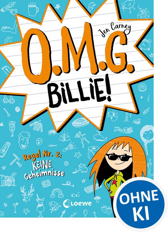 Produktbild: O.M.G. Billie! (Band 2) - Regel Nr. 2: Keine Geheimnisse