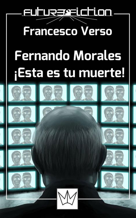 Produktbild: Fernando Morales: &iexcl;esta es tu muerte!