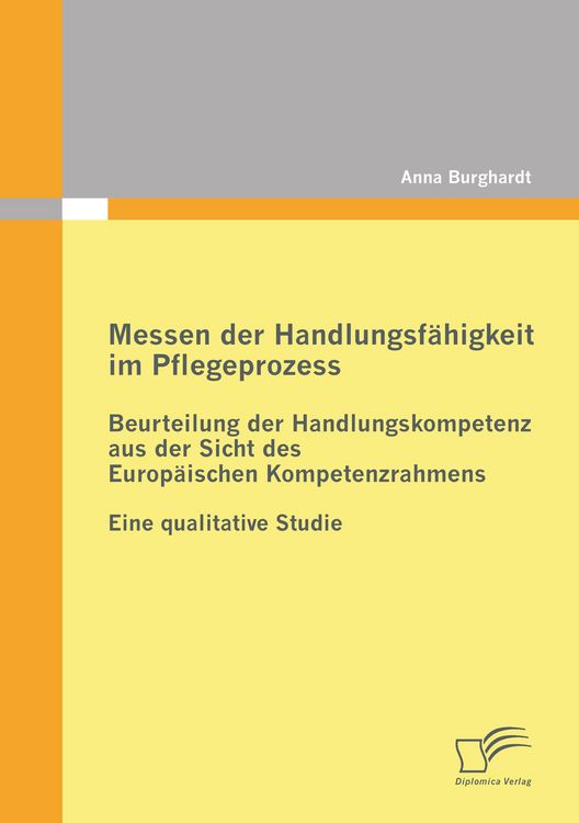 Produktbild: Messen der Handlungsf&auml;higkeit im Pflegeprozess: Beurteilung der Handlungskompetenz aus der Sicht des Europ&auml;ischen Kompetenzrahmens